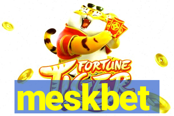 meskbet