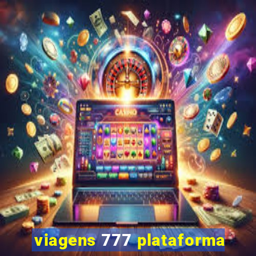 viagens 777 plataforma