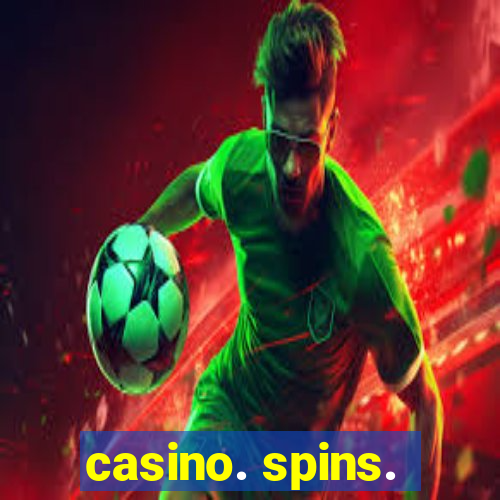 casino. spins.