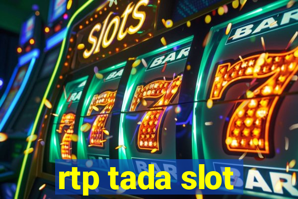 rtp tada slot