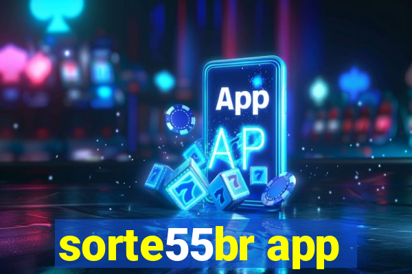 sorte55br app