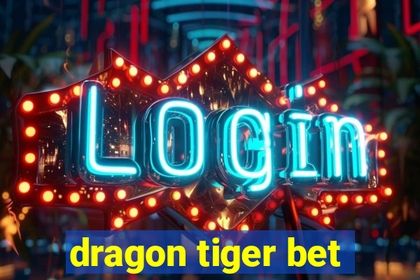 dragon tiger bet