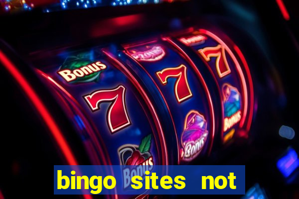 bingo sites not blocked by gamstop