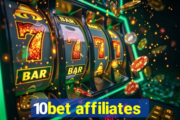 10bet affiliates