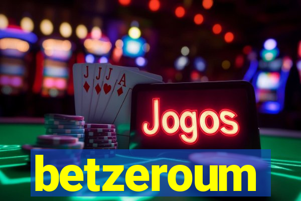 betzeroum