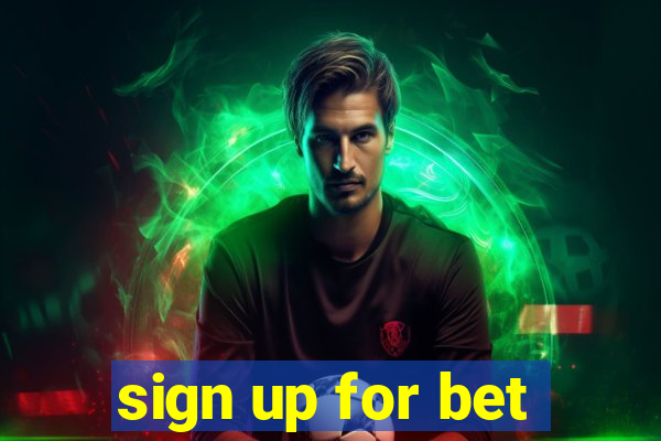 sign up for bet