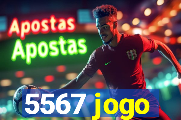 5567 jogo