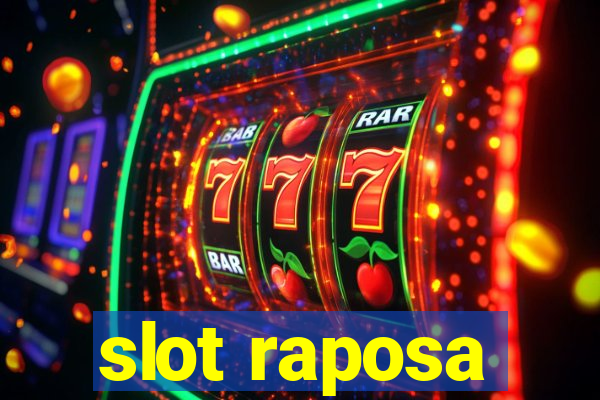 slot raposa