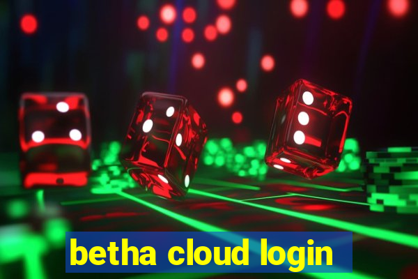 betha cloud login