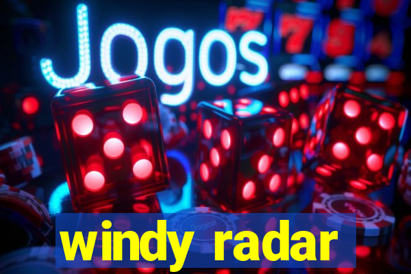 windy radar