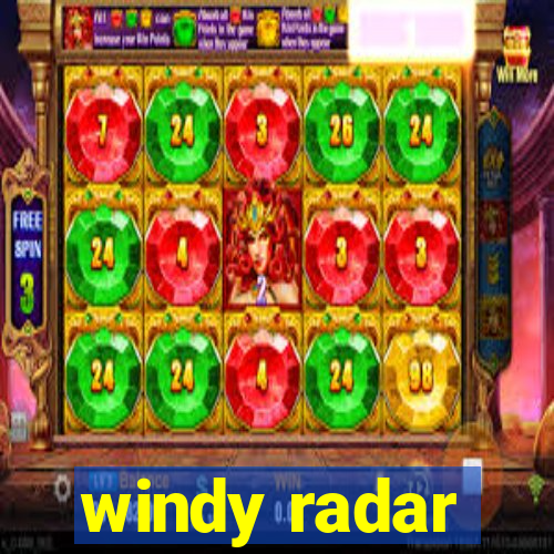 windy radar