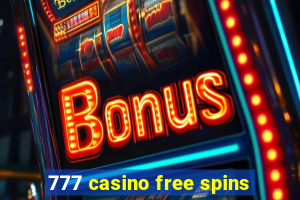 777 casino free spins