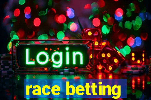 race betting