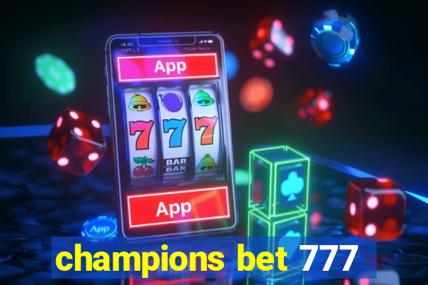 champions bet 777