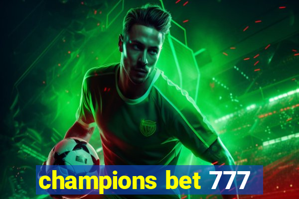 champions bet 777