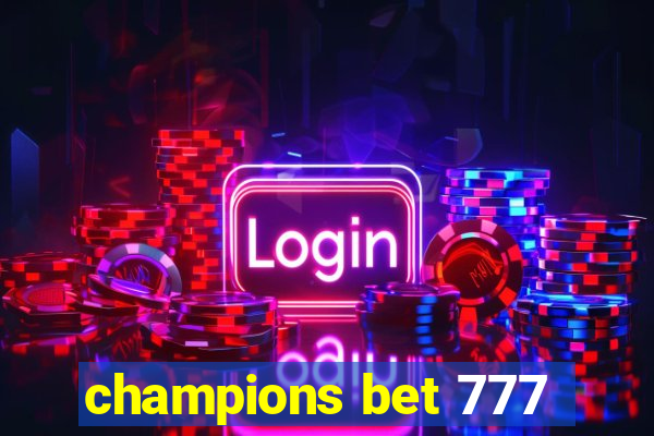 champions bet 777