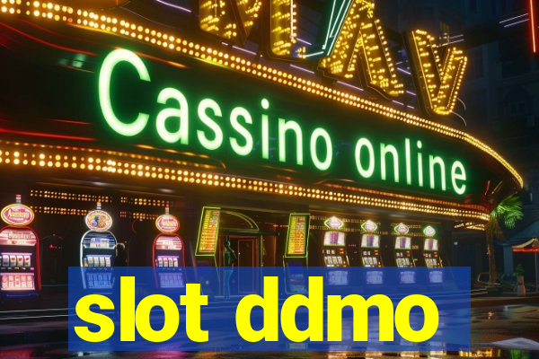 slot ddmo