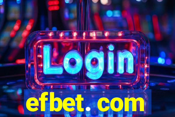 efbet. com