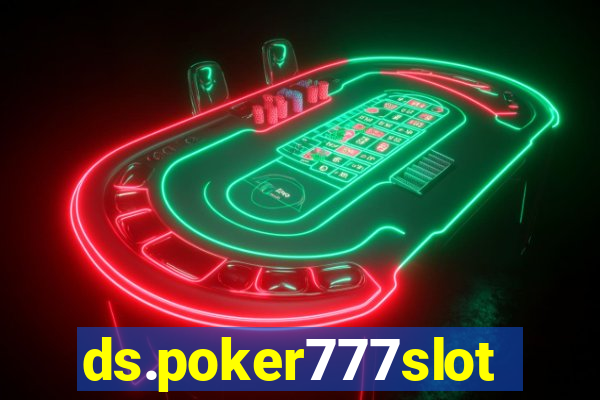 ds.poker777slots.com