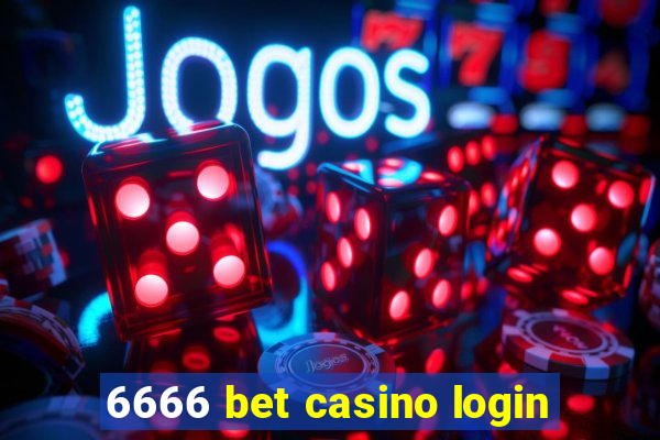 6666 bet casino login