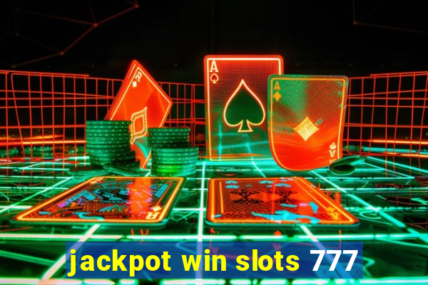 jackpot win slots 777