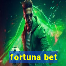 fortuna bet