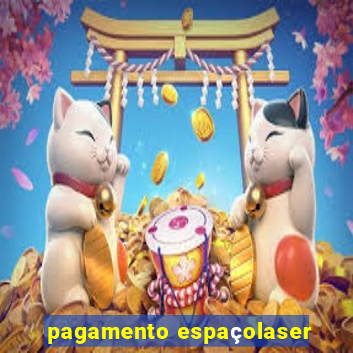 pagamento espaçolaser