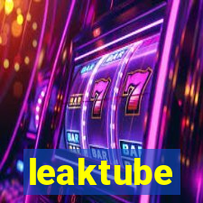 leaktube