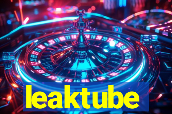 leaktube