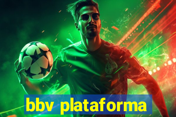 bbv plataforma