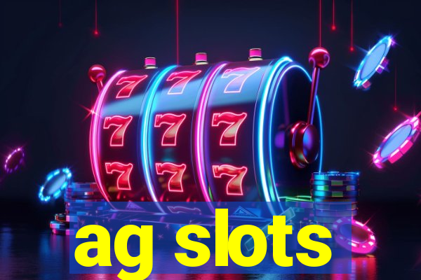 ag slots