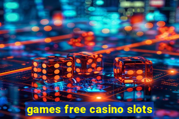 games free casino slots