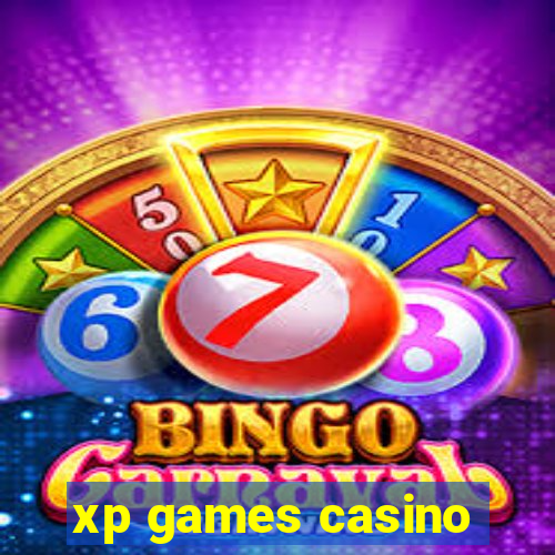 xp games casino