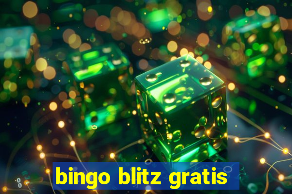 bingo blitz gratis