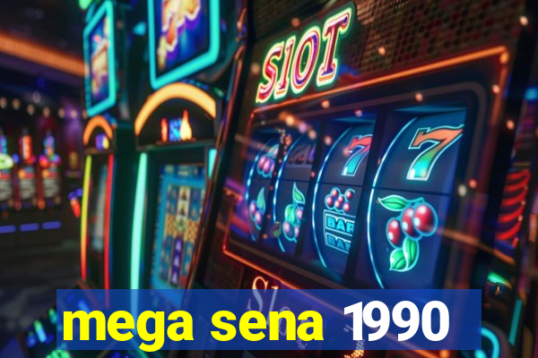 mega sena 1990