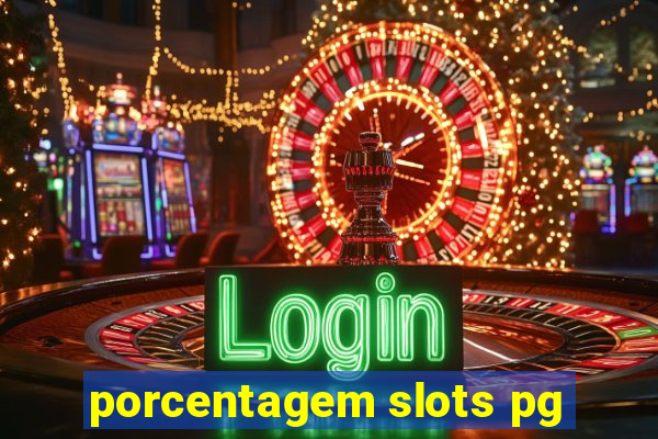 porcentagem slots pg