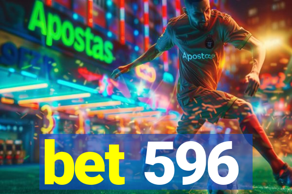 bet 596