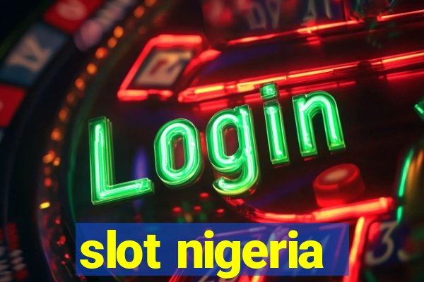 slot nigeria