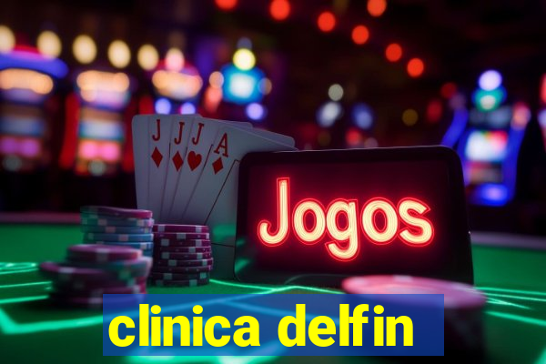 clinica delfin