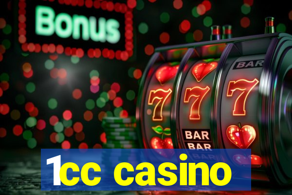 1cc casino