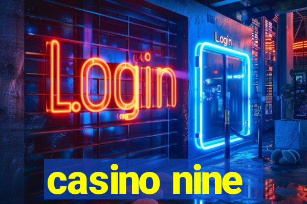 casino nine