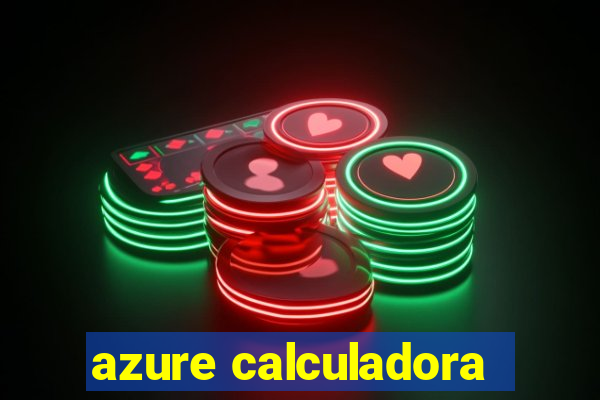 azure calculadora