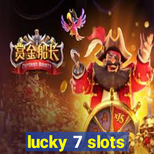 lucky 7 slots