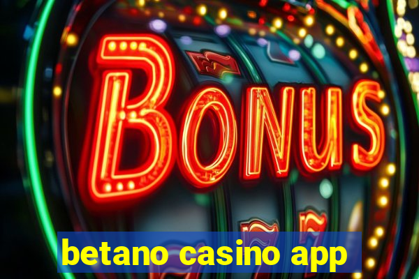 betano casino app