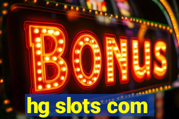 hg slots com