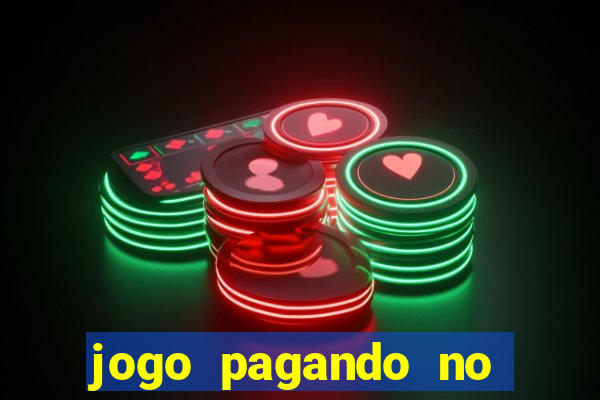 jogo pagando no cadastro sem deposito