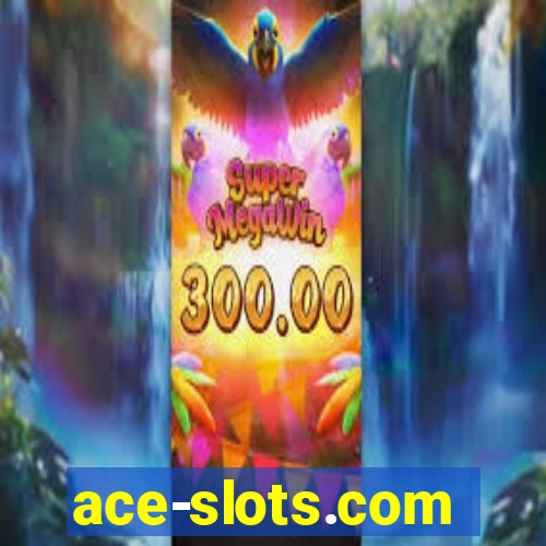 ace-slots.com