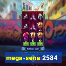 mega-sena 2584