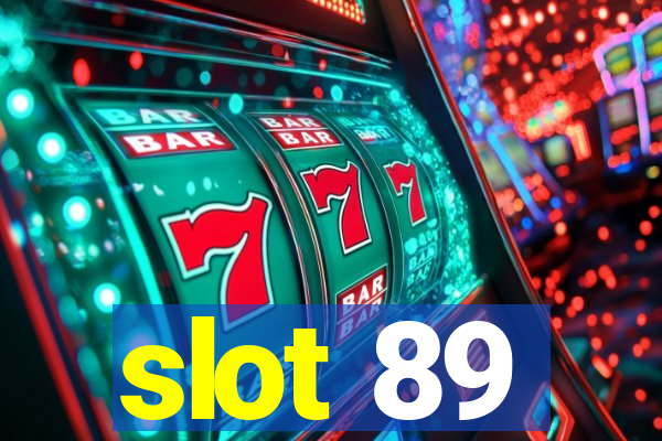 slot 89