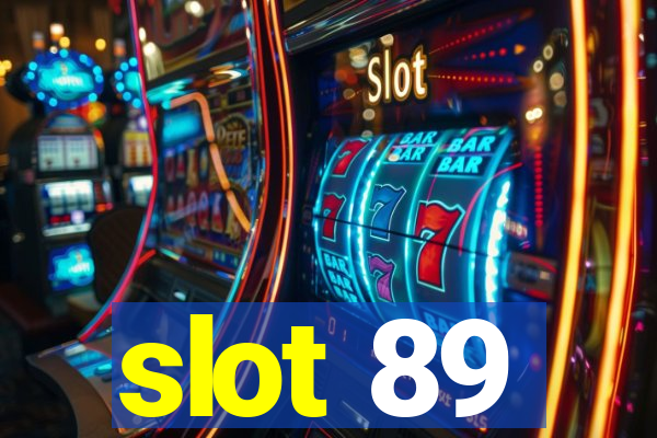 slot 89